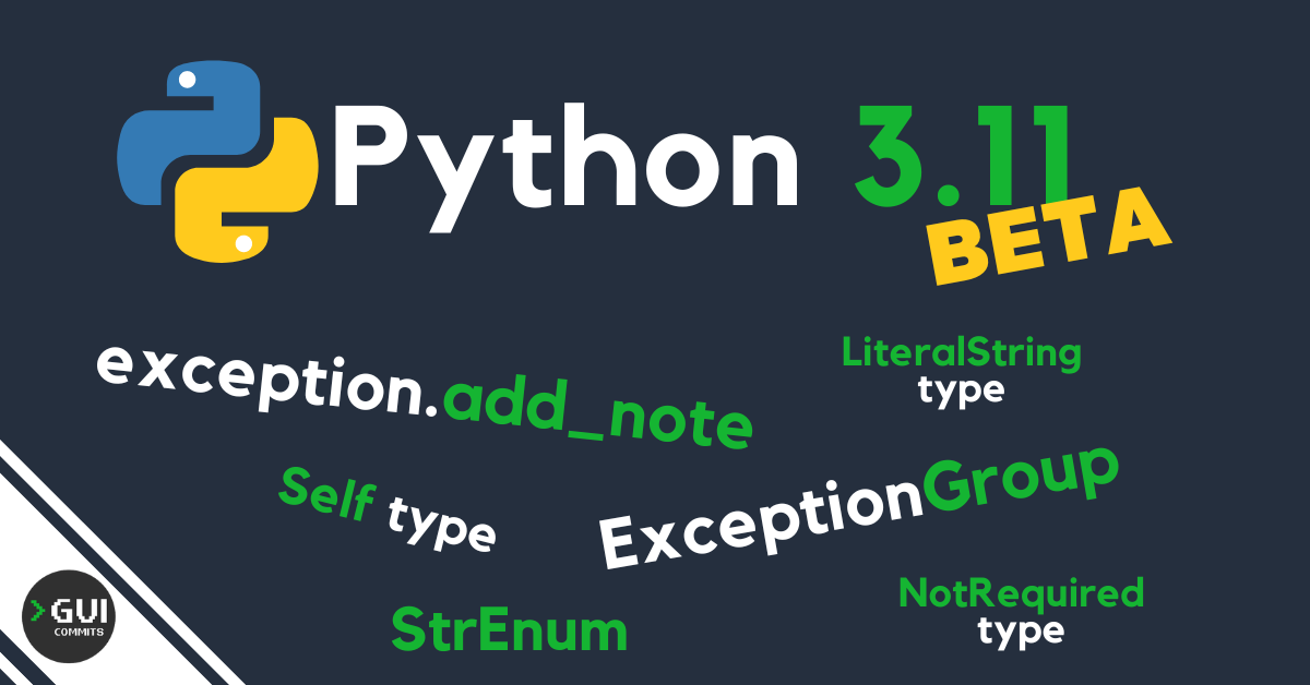 What's New in Python 3.11 - Exception Improvements